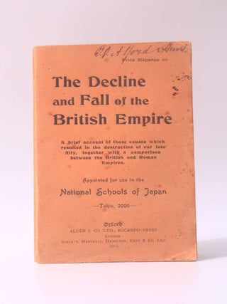 Item #10146 The Decline and Fall of the British Empire. Anonymous, Elliott Evans Mills