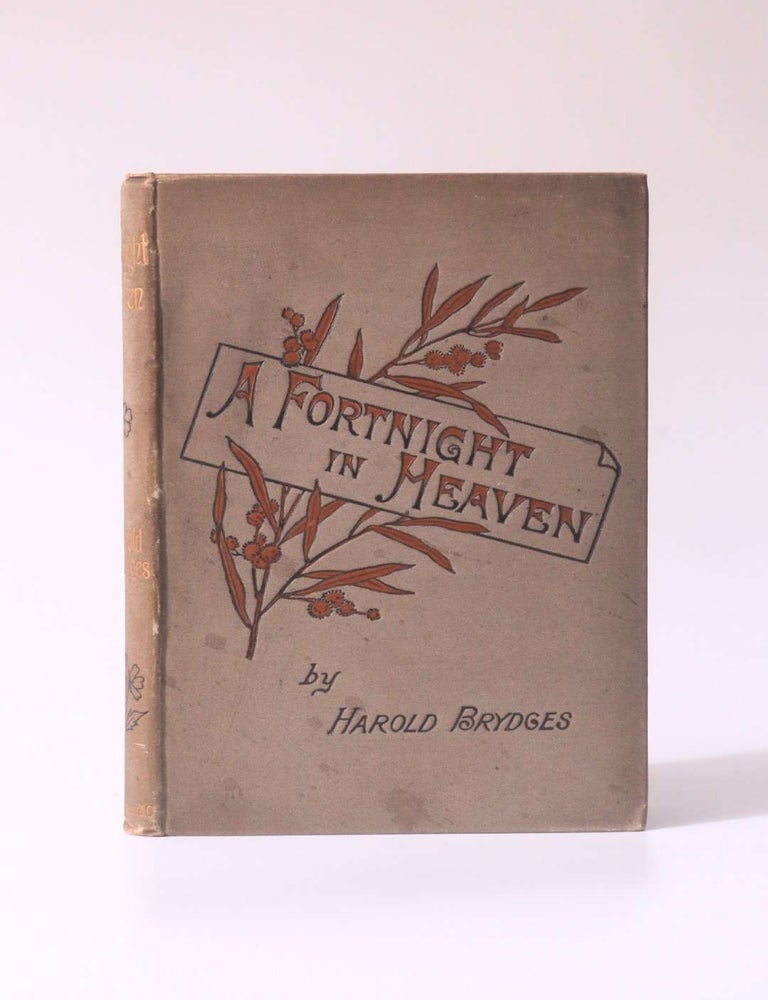 Item #10571 A Fortnight in Heaven. Harold Brydges, pseudonym James Howard Bridge.