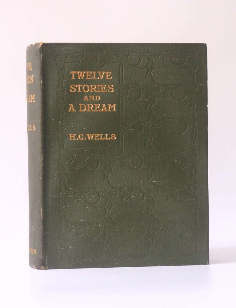 Item #10707 Twelve Stories and A Dream. H G. Wells.