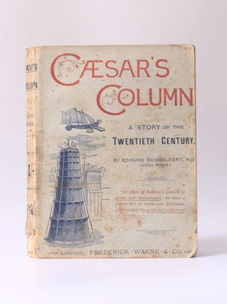Item #10726 Caesar's Column: A Story of the Twentieth Century. Edmund Boisgilbert, Ignatius...