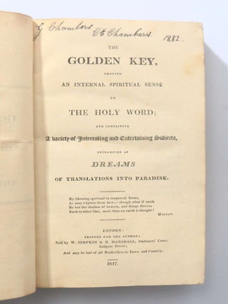 The Golden Key, Proving an Internal Spiritual Sense to the Holy Word; and Containing a Variety of... (2/2)