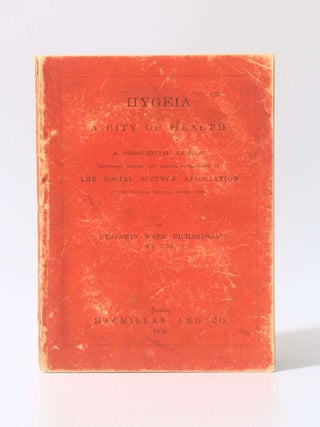 Item #10946 Hygeia: A City of Health: A Presidential Address Delivered Before the Health...