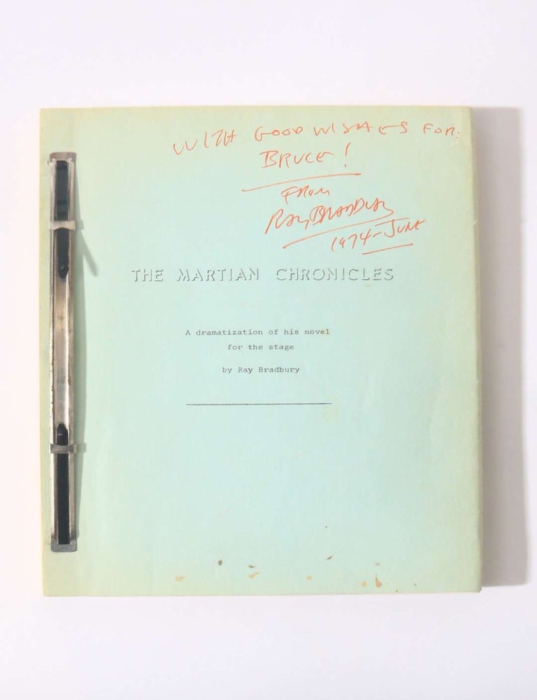 Item #11049 The Martian Chronicles - Original Early Script for the 1976 Play. Ray Bradbury.
