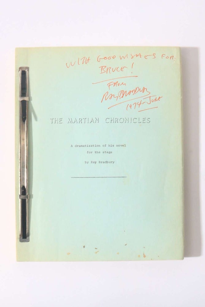 Item #11049 The Martian Chronicles - Original Early Script for the 1976 Play. Ray Bradbury.