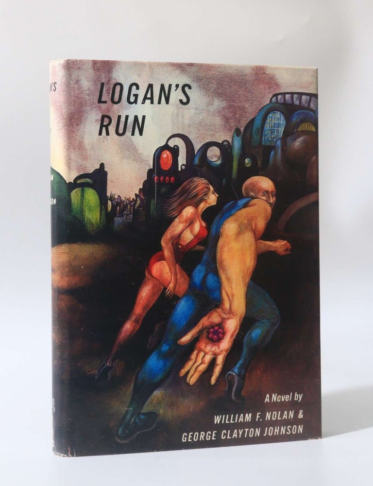 Item #11311 Logan's Run. William F. Nolan, George Clayton Johnson.