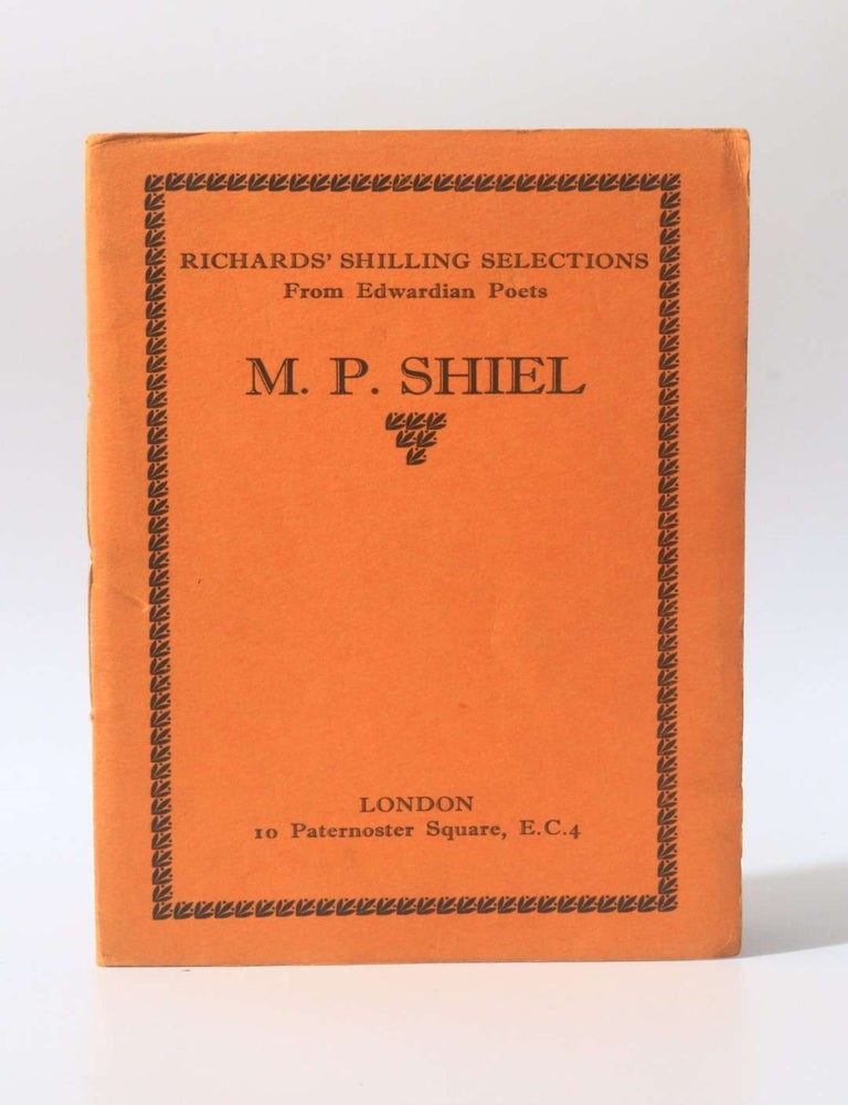 Item #11373 Richards' Shilling Selections from Edwardian Poets. M P. Shiel.