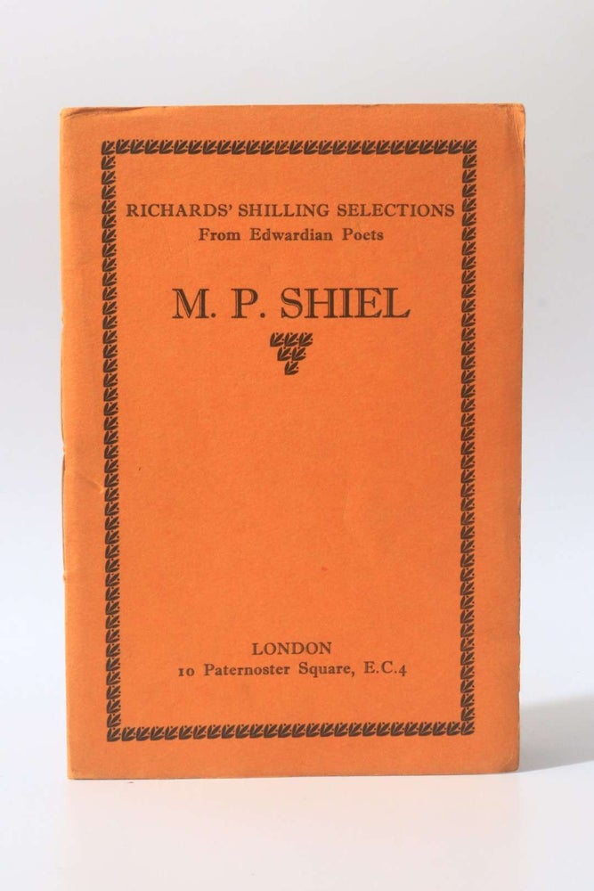 Item #11373 Richards' Shilling Selections from Edwardian Poets. M P. Shiel.