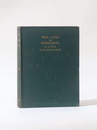 Item #11655 The Land of Unreason. Dean Gulliver, Pseudonym