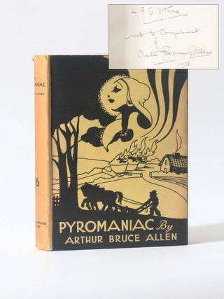 Item #11794 Pyromaniac - Association Copy. Arthur Bruce Allen