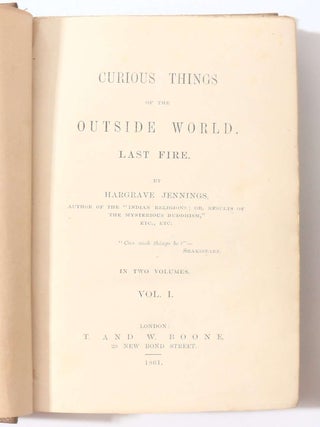 Item #11825 Curious Things of the Outside World. Hargrave Jennings