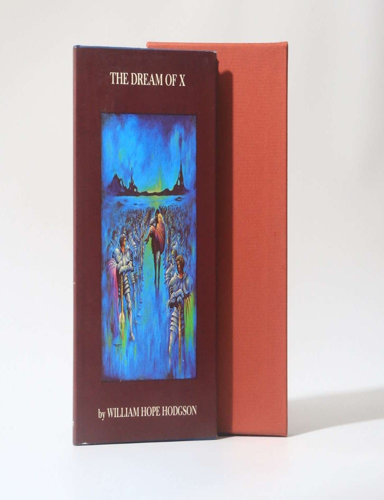Item #11859 The Dream of X. William Hope Hodgson.
