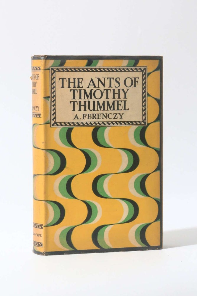 Item #11931 The Ants of Timothy Thummel. A. Ferenczy.
