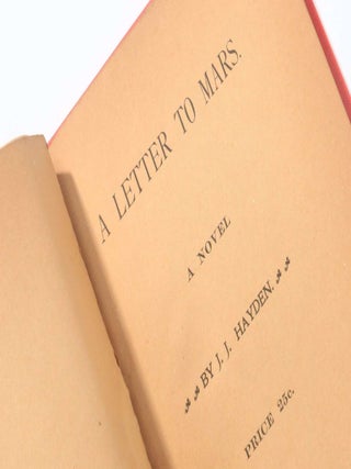 Item #11935 A Letter to Mars: A Novel. J J. Hayden