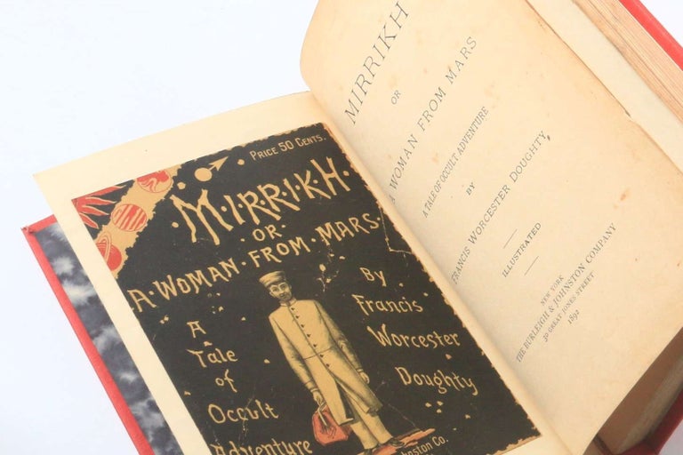 Item #11936 Mirrikh, or A Woman from Mars. Francis Worchester Doughty.