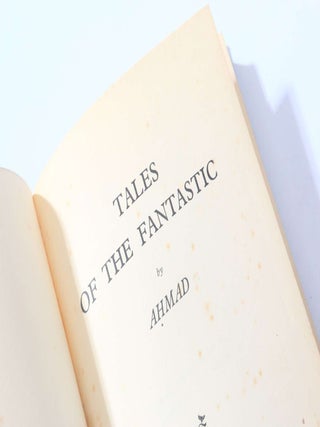Item #12028 Tales of the Fantastic. Ahmad, Charles W. L. Launspach