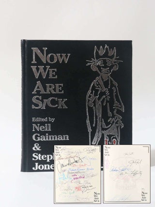 Item #12029 Now We Are Sick. Neil Gaiman, Stephen Jones