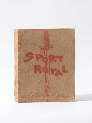 Item #12031 Sport Royal and Other Stories. Anthony Hope
