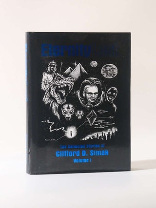 Item #12207 Eternity Lost: The Collected Stories. Clifford D. Simak