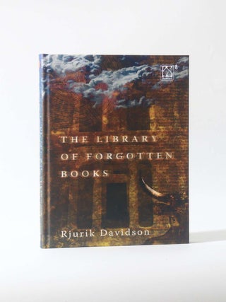 Item #12235 The Library of Forgotten Books. Rjurik Davidson