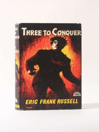 Item #12292 Three to Conquer. Eric Frank Russell