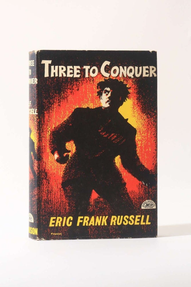 Item #12292 Three to Conquer. Eric Frank Russell.