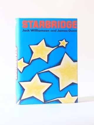 Item #12355 Starbridge [Star Bridge]. Jack Williamson, James Gunn