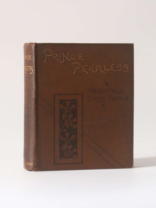 Item #12578 Prince Peerless: A Fairy Folk Story Book. Margaret Collier