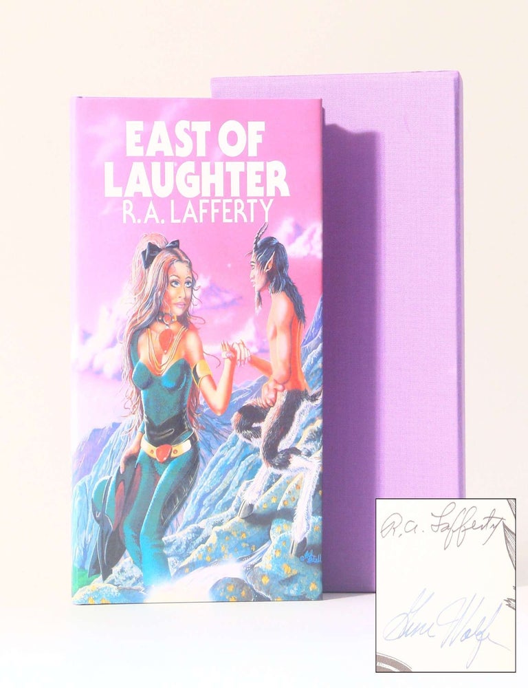 Item #12805 East of Laughter [and Scribbling Giant]. R. A. Lafferty Gene Wolfe, and.