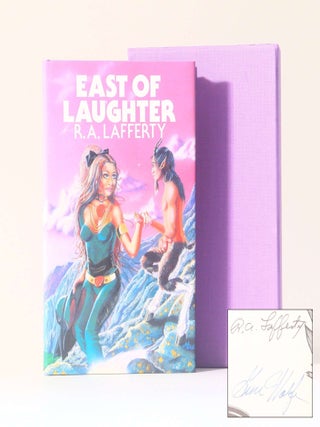 Item #12805 East of Laughter [and Scribbling Giant]. R. A. Lafferty Gene Wolfe, and