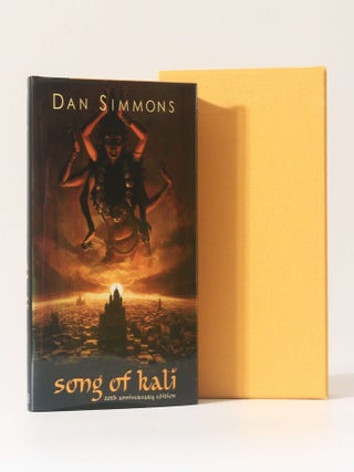 Item #13082 Song of Kali: 20th Anniversary Edition. Dan Simmons