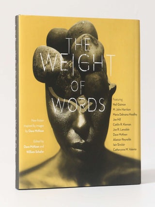 Item #13199 The Weight of Words. Dave McKean, William Schafer, eds