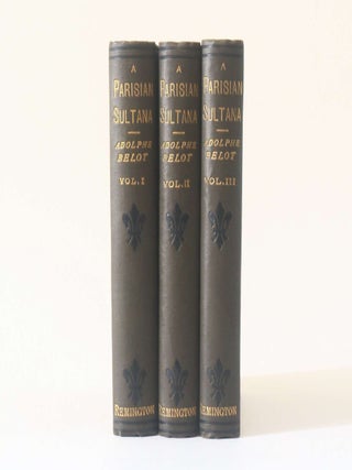 Item #13293 A Parisian Sultana. Adolphe Belot, trans. H. Mainwaring Dunstan
