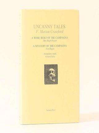 Item #13295 Uncanny Tales [and] A Were-Wolf of the Campagna [and] A Mystery of the Campagna. F....