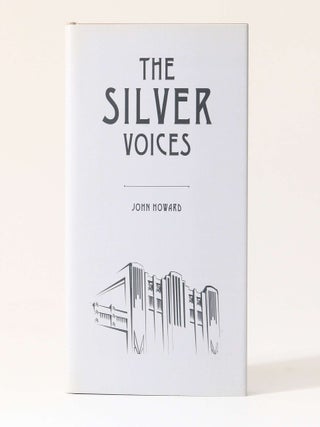 Item #13309 The Silver Voices. John Howard