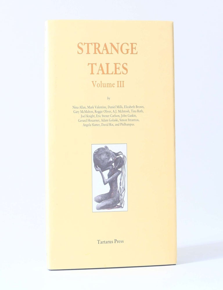Item #13328 Strange Tales: Volume III. Rosalie Parker, ed.