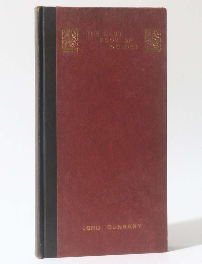 Item #13358 The Last Book of Wonder. Lord Dunsany.