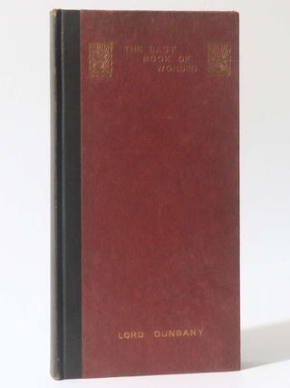 Item #13358 The Last Book of Wonder. Lord Dunsany