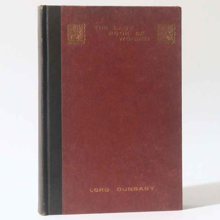 Item #13358 The Last Book of Wonder. Lord Dunsany.