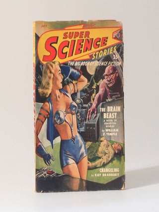 Item #13434 Super Science Stories: July 1949. Ray Bradbury Arthur C. Clarke, William F. Temple