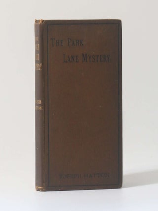 Item #13442 The Park Lane Mystery. Joseph Hatton