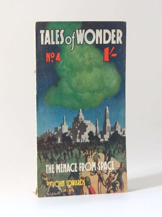 Item #13443 Tales of Wonder Number Four. Autumn 1938. William F. Temple Edmond Hamilton