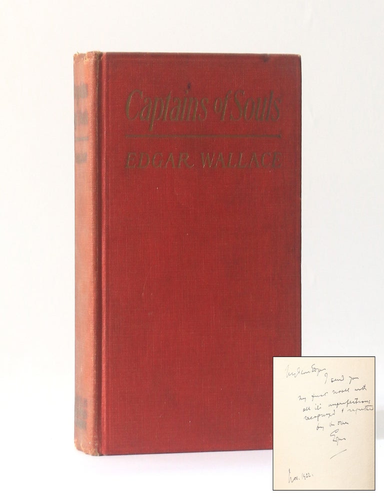 Item #13445 Captains of the Souls [Inscribed Association Copy]. Edgar Wallace.