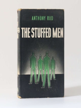 Item #13458 The Stuffed Men. Anthony Rud