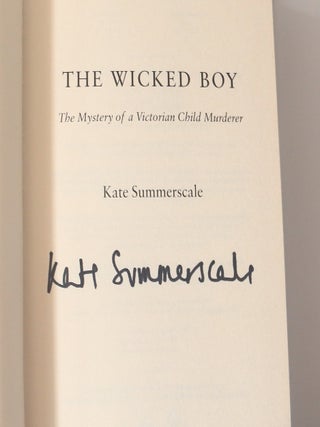 The Wicked Boy: The Mystery of a Victorian Child Murderer