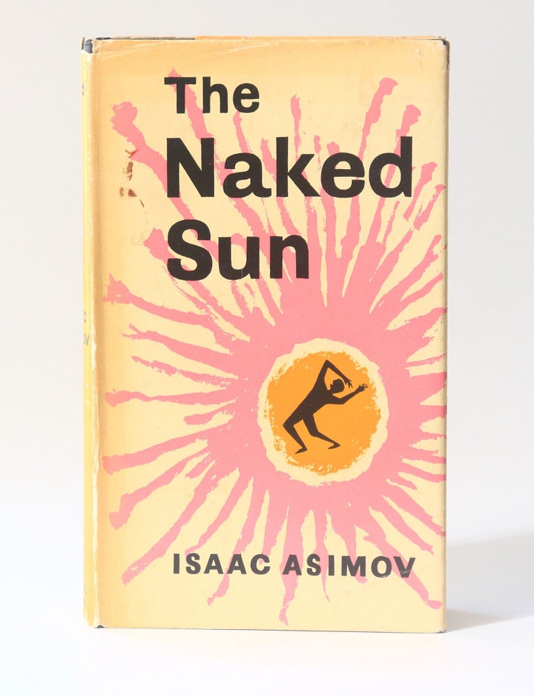 Item #13531 The Naked Sun. Isaac Asimov.