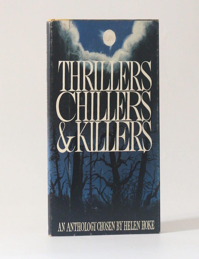 Item #13552 Thrillers, Chillers & Killers. Helen Hoke, ed.