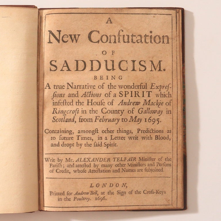 Item #13566 A New Confutation of Sadducism. Alexander Telfair.
