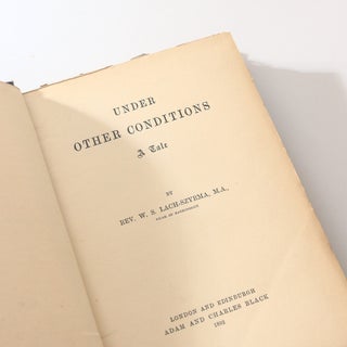 Under Other Conditions: A Tale (1/3)