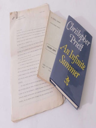 Item #5969 An Infinite Summer Manuscript w/ Proof and First Edition. Christopher Priest