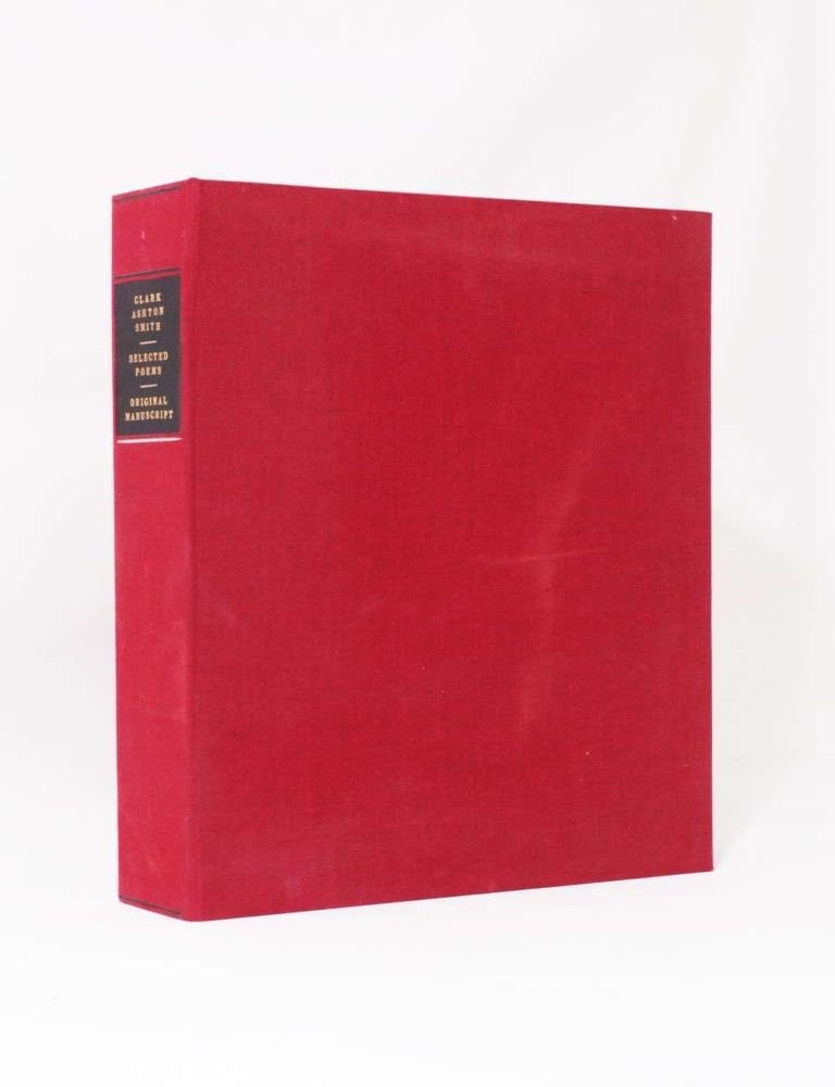 Item #7174 Selected Poems - The Original Manuscript. Clark Ashton Smith.